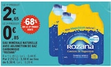 Eau minérale naturelle avec adjonction de gaz carbonique - ROZANA en promo chez E.Leclerc Eau minérale naturelle avec adjonction de gaz carbonique - ROZANA dans le catalogue E.Leclerc