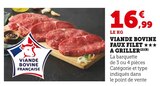 U Express Crozon - Promo Viande Bovine Faux Filet à Griller Promo Viande Bovine Faux Filet à Griller à 16,99 € dans le catalogue U Express à Crozon
