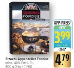 EDEKA - Appenzeller Fondue Angebot im Prospekt Appenzeller Fondue bei EDEKA im Prospekt "" für 3,99 €