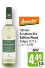 Alnatura Bio Edition Pinot Grigio bei E center im Mössingen Prospekt für 4,49 €