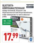 Bluetooth-Körperanalysewaage im Angebot bei Marktkauf in Haltern am See Bluetooth-Körperanalysewaage Angebote von EDEKA Zuhause bei Marktkauf Haltern am See für 17,99 €
