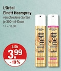 Elnett Haarspray von L'Oréal im aktuellen V-Markt Prospekt für 3,99 €