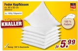 Aktuelle Kopfkissen Angebote bei POCO in Göttingen Aktuelles Feder Kopfkissen Angebot bei POCO in Göttingen ab 5,99 €