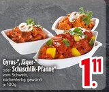 Gyros- Jäger- oder Schaschlik-Pfanne Angebote bei EDEKA Ingolstadt für 1,11 €