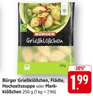 Grießklößchen Angebote von Bürger bei E center Homburg für 1,99 €