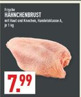 Aktuelle Hähnchenbrust Angebote bei Marktkauf in Dortmund Aktuelles Frische Hähnchenbrust Angebot bei Marktkauf in Dortmund ab 7,99 €