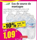 Promo Eau de source de montagne à 1,09 € dans le catalogue Norma à Schiltigheim