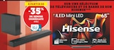 À partir de -35% de remise immédiate avec ma Carte U sur une séléction de téléviseurs et de barre de son Hisense - Hisense - Hyper U à Lambersart À partir de -35% de remise immédiate avec ma Carte U sur une séléction de téléviseurs et de barre de son Hisense - Hisense en promo chez Hyper U Lambersart