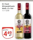 Winzerglühwein Weiß im Angebot bei GLOBUS in Oberursel Winzerglühwein Weiß Angebote von Dr. Faust bei GLOBUS Oberursel für 4,49 €