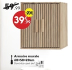 Armoire murale 60 x 50 x 20 cm - Maxi Bazar à Courbevoie Armoire murale 60 x 50 x 20 cm en promo chez Maxi Bazar Courbevoie à 39,99 €
