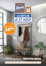 Prospectus Meubles & Décorations B&M en cours, OUVERTURE LE 27 AOÛT, 1 page, 27/08/2025 - 07/09/2025 Catalogue Meubles & Décorations B&M en cours à Montauban et alentours, OUVERTURE LE 27 AOÛT, 1 page, 27/08/2025 - 07/09/2025