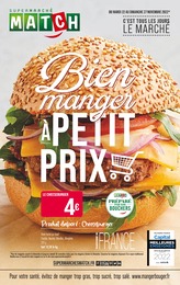 Prospectus Supermarchés Match, "Bien manger à petit prix", 40 pages, 22/11/2022 - 27/11/2022