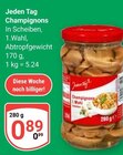 Aktuelles Champignons Angebot bei GLOBUS in Leipzig ab 0,89 €