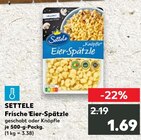 Frische Eier-Spätzle geschabt bei Kaufland im Moosburg Prospekt für 1,69 €