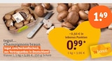 Champignons braun im tegut Prospekt Champignons braun von tegut... im aktuellen tegut Prospekt für 0,99 €