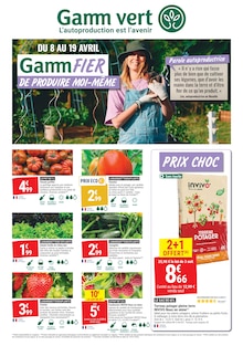 Catalogue Gamm vert de la semaine 14, "Gamm FIER DE PRODUIRE MOI-MÊME", page 1, 08/04/2026 - 19/04/2026 Prospectus Gamm vert en cours, "Gamm FIER DE PRODUIRE MOI-MÊME", page 1 sur 4