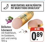 Delikatess Leberwurst im aktuellen Prospekt bei nah und gut in Lehrberg