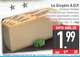 Le Gruyère A.O.P. im aktuellen EDEKA Prospekt für 1,99 €