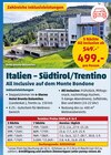 Aktuelles Italien – Südtirol/Trentino All Inclusive auf dem Monte Bondone Angebot bei Penny in Stuttgart ab 499,00 €