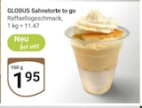 Sahnetorte to go im Angebot bei GLOBUS in Krefeld Sahnetorte to go Angebote von GLOBUS bei GLOBUS Krefeld für 1,95 €