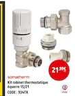Screwfix Seclin - Promo Kit robinet thermostatique équerre 15/21 Promo Kit robinet thermostatique équerre 15/21 à 21,99 € dans le catalogue Screwfix à Seclin