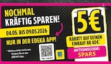 5€ Rabatt bei EDEKA im Prospekt "" für 