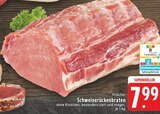 Frischer Schweinerückenbraten Angebote von Initiative Tierwohl bei E center Moers für 7,99 €