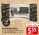 Aktuelles Dom-Rostbratwurst Angebot bei famila Nordost in Kiel ab 5,55 €