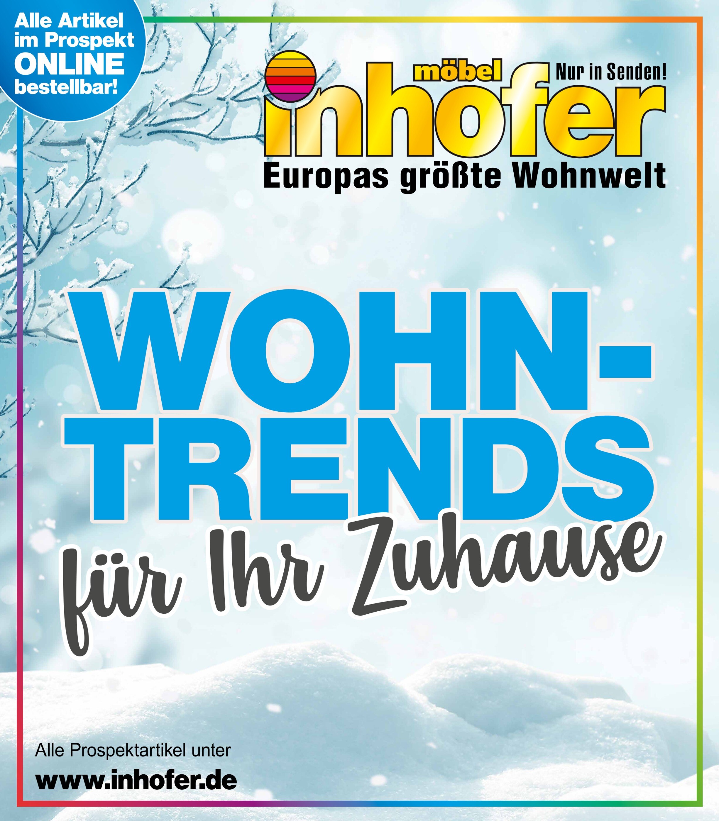 Möbel Inhofer Prospekt für Würzburg mit 12 Seiten Möbel Inhofer Prospekt für Würzburg: "WOHN-TRENDS", 12 Seiten, 29.11.2021 - 12.12.2021
