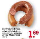 Aktuelle Mettwurst Angebote bei E center in Ludwigshafen (Rhein) Aktuelles Mettwurst Braunschweiger Art fein gehackt Angebot bei E center in Ludwigshafen (Rhein) ab 1,69 €