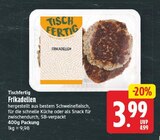 Frikadellen für 3,99 € bei E center im Angebot Frikadellen im aktuellen E center Prospekt