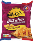 Pommes de terre surgelées Just au four Steakhouse - MCCAIN - Monoprix Bondy à Noisy-le-Sec Pommes de terre surgelées Just au four Steakhouse - MCCAIN en promo chez Monoprix Bondy Noisy-le-Sec à 3,07 €