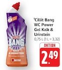 WC Power Gel Kalk & Urinstein Angebote von Cillit Bang bei E center Bad Kreuznach für 2,49 €
