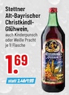 Alt-Bayrischer Christkindl-Glühwein im Trinkgut Prospekt Alt-Bayrischer Christkindl-Glühwein von Stettner im aktuellen Trinkgut Prospekt für 1,69 €