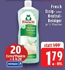 Essig-oder Neutral-Reiniger im Angebot bei EDEKA in Mönchengladbach Essig-oder Neutral-Reiniger Angebote von Frosch bei EDEKA Mönchengladbach für 1,79 €