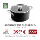 Kochtopf mit Glasdeckel Angebote bei EDEKA Kaufbeuren für 39,99 €