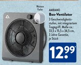 Box-Ventilator im Angebot bei ALDI SÜD in Langenfeld Box-Ventilator Angebote von AMBIANO bei ALDI SÜD Langenfeld für 12,99 €
