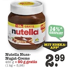 Aktuelles Nuss-Nugat-Creme Angebot bei E center in Ludwigshafen (Rhein) ab 2,99 €