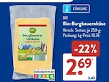 Bio-Bergbauernkäse im ALDI SÜD Prospekt Bio-Bergbauernkäse im aktuellen ALDI SÜD Prospekt für 2,69 €