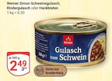Aktuelles Schweinegulasch Angebot bei GLOBUS in Duisburg ab 2,49 €