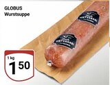 Aktuelle Mettwurst Angebote bei GLOBUS in Erfurt Aktuelles Wurstsuppe Angebot bei GLOBUS in Erfurt ab 1,50 €