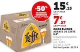 Bière Blonde Abbaye 6,6° - de Leffe en promo chez Super U Montpellier à 7,57 €