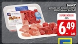 Gulasch von  im aktuellen EDEKA Prospekt für 6,49 €