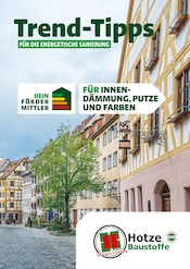 Aktueller Hotze Baustoffe Baumarkt Prospekt in Niedernwöhren und Umgebung, "Trend-Tipps FÜR DIE ENERGETISCHE SANIERUNG" mit 17 Seiten, 01.11.2024 - 10.11.2024