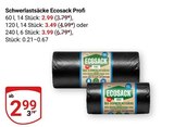 Schwerlastsäcke Profi im Angebot bei GLOBUS in Rüsselsheim Schwerlastsäcke Profi Angebote von Ecosack bei GLOBUS Rüsselsheim für 2,99 €