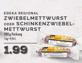 Zwiebelmettwurst Angebote von EDEKA REGIONAL bei EDEKA Dinslaken für 1,99 €