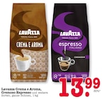 Crema e Aroma oder Cremoso Espresso im Angebot bei E center in Frankfurt Crema e Aroma oder Cremoso Espresso Angebote von Lavazza bei E center Frankfurt für 13,99 €