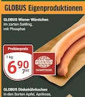 Wiener Würstchen bei GLOBUS im Prospekt "" für 6,90 €