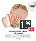 Hieber - Holzofenfleischkäse mit Kruste Angebot im Prospekt Holzofenfleischkäse mit Kruste bei Hieber im Prospekt "" für 1,99 €