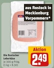 Leberkäse von Rostocker für 2,49 € bei REWE im Angebot Leberkäse von Rostocker im aktuellen REWE Prospekt